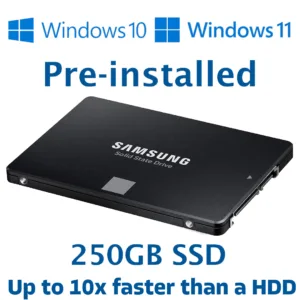 Preinstalled 250GB Top Brand SSD with Microsoft Windows 10 / 11